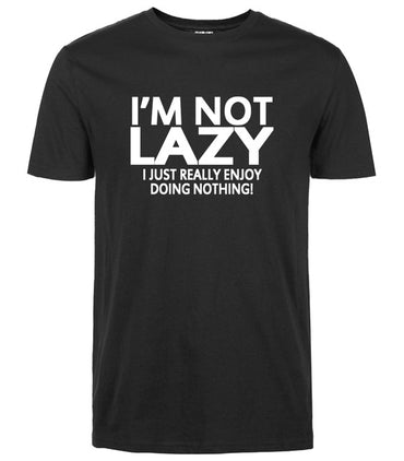 i'm not lazy i just enjoy doing nothing streetwear
