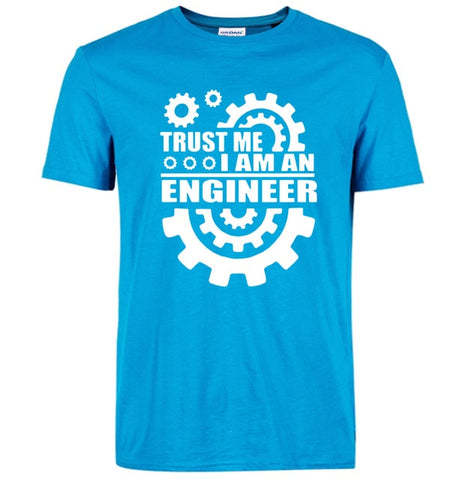 Cotton Men T-shirts trust me, I AM AN ENGINEER