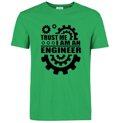 Cotton Men T-shirts trust me, I AM AN ENGINEER