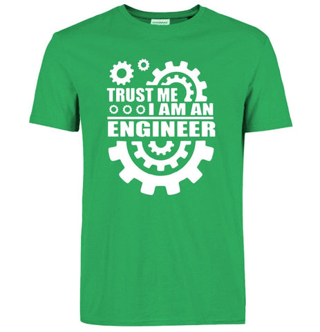 Cotton Men T-shirts trust me, I AM AN ENGINEER