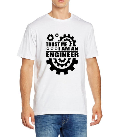 Cotton Men T-shirts trust me, I AM AN ENGINEER