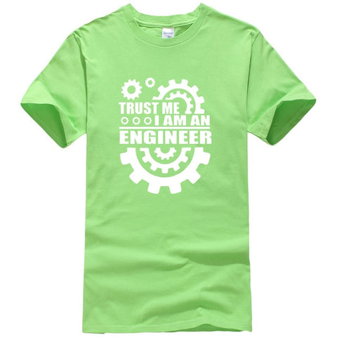 Cotton Men T-shirts trust me, I AM AN ENGINEER