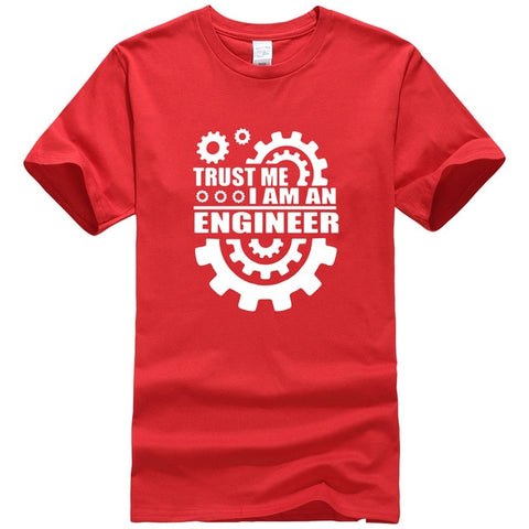 Cotton Men T-shirts trust me, I AM AN ENGINEER