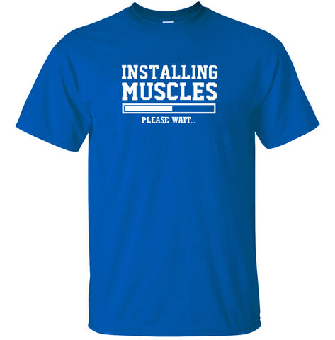 Funny Men t shirt Installing Muscles Letters