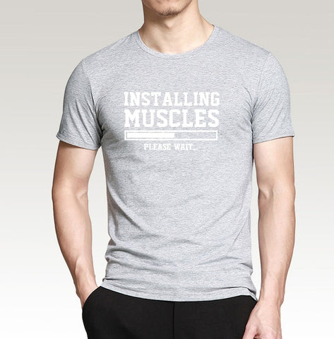 Funny Men t shirt Installing Muscles Letters