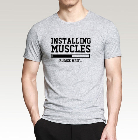 Funny Men t shirt Installing Muscles Letters