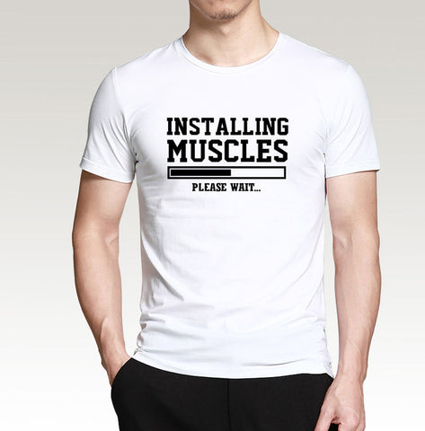 Funny Men t shirt Installing Muscles Letters